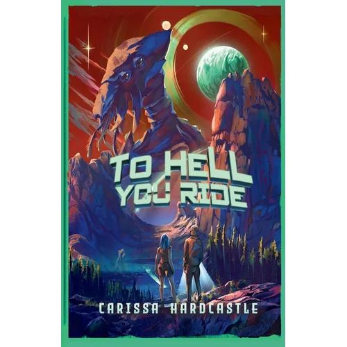 To Hell You Ride