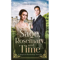 Sage, Rosemary, and Time: A Magical Bookshop Novella