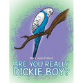 Are You Really Dickie Boy?