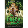 The Fairy Tree: A Shadow Harbor Mystery