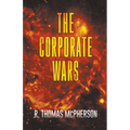 The Corporate Wars