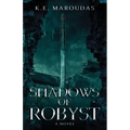 Shadows of Robyst