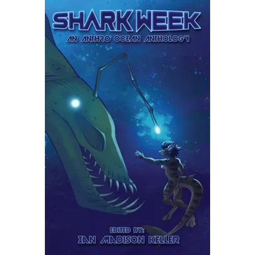 Shark Week: An Ocean Anthology