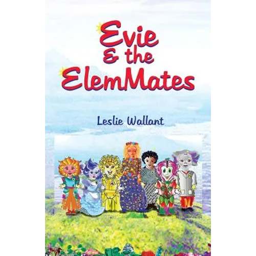Evie & the Elemmates