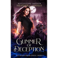 Glimmer of Deception: An Urban Fantasy Novel