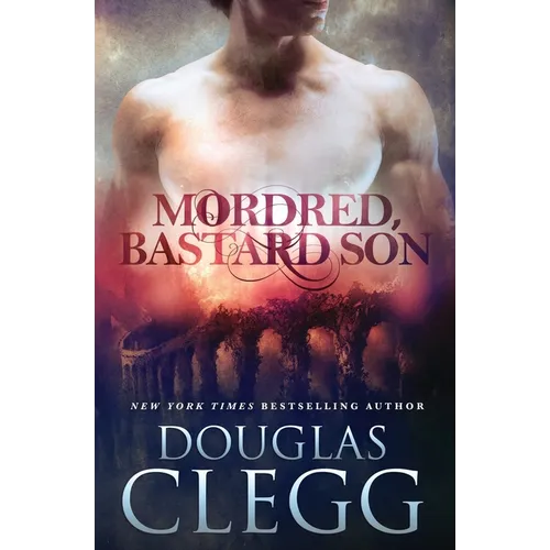 Mordred, Bastard Son
