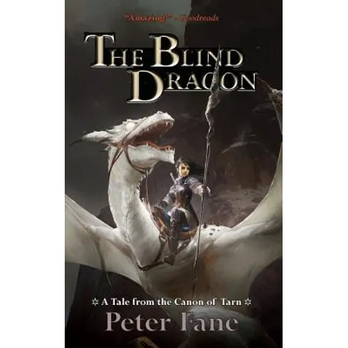 The Blind Dragon: A Tale from the Canon of Tarn