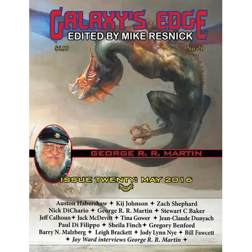 Galaxy's Edge Magazine: Issue 20, May 2016 (George R. R. Martin Special)