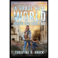 A Brave New World