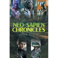 Neo-Sapien Chronicles