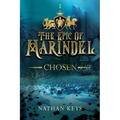 The Epic of Marindel: Chosen