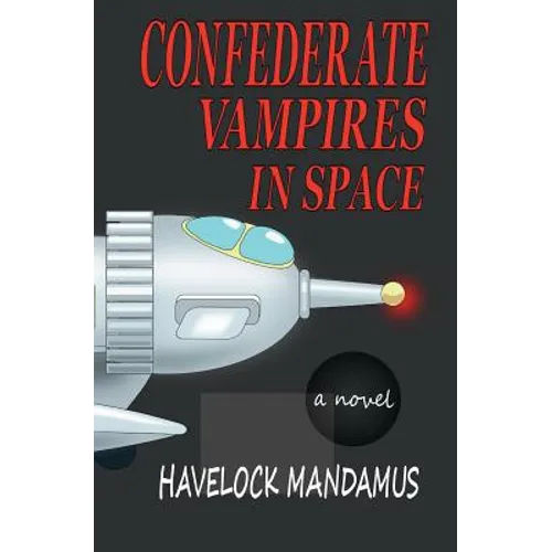 Confederate Vampires in Space
