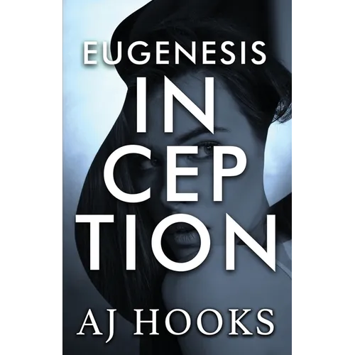 Eugenesis Inception