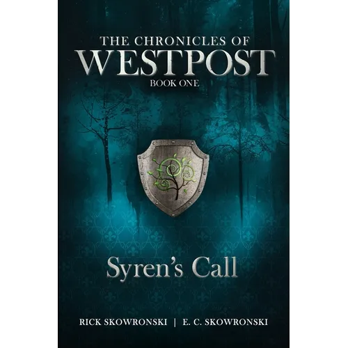 Syren's Call: The Chronicles of Wespost Book One
