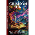 Crimson Ink: A Science Fiction and Fantasy Short Story Collection