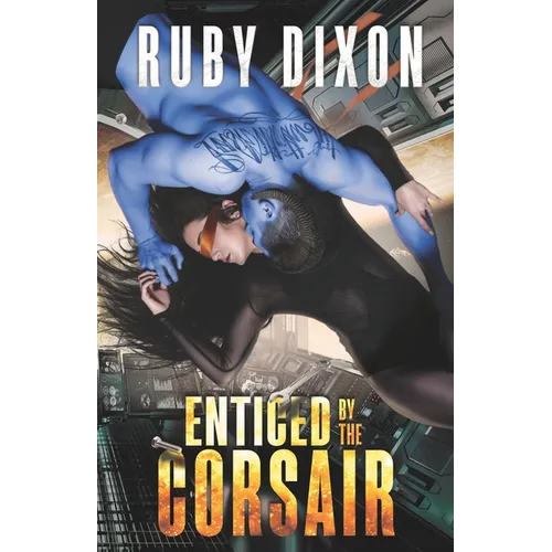 Enticed By The Corsair: A SciFi Alien Romance