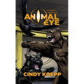 Animal Eye: a GameLit Adventure