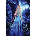 Mystica: Book 1