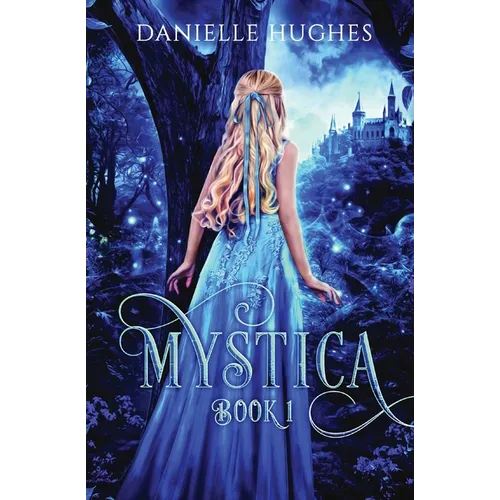Mystica: Book 1