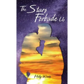 The Stars Forbade Us