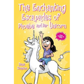The Enchanting Escapades of Phoebe and Her Unicorn: Two Books in One!