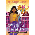 A Mythical Case of Arson