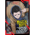 Magical Buffs: The Support Caster Is Stronger Than He Realized! (Manga) Vol. 5