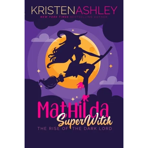Mathilda, Superwitch Rise of the Dark Lord