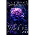 The Last Vampire: Book Two