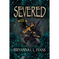 Severed: Bound Book 2