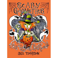 Scary Godmother Compendium: This Was Your Childhood