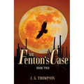 Mr. Fenton's Case: Book 2