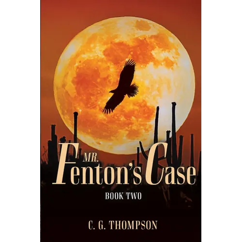 Mr. Fenton's Case: Book 2