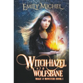 Witch Hazel & Wolfsbane