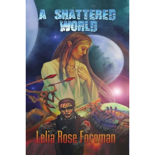 A Shattered World