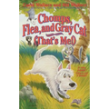 Chomps, Flea, and Gray Cat (That's Me!)