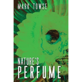 Nature's Perfume