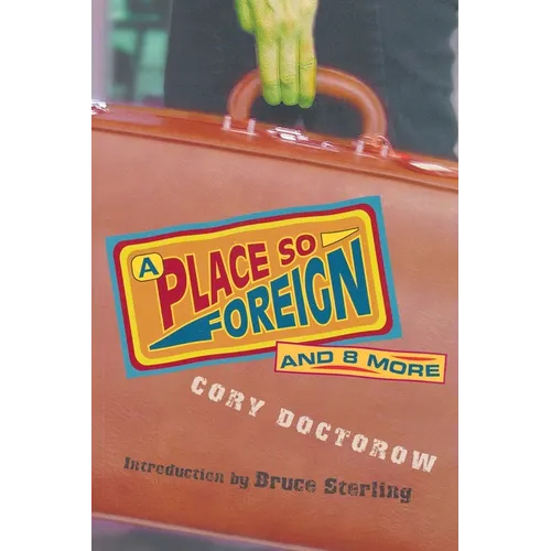A Place So Foreign and Eight More