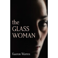 The Glass Woman