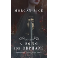 A Song for Orphans (A Throne for Sisters-Book Three)