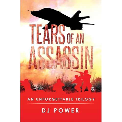 Tears of an Assassin: An Unforgettable Trilogy