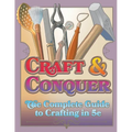 Craft & Conquer: The Complete Guide to Crafting in 5e