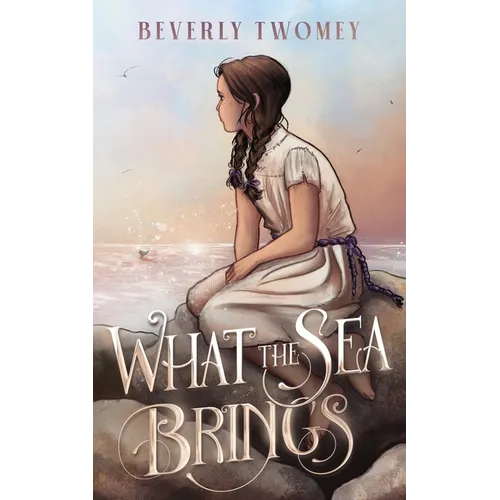 What the Sea Brings