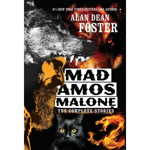 Mad Amos Malone: The Complete Stories