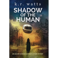 Shadow of the Human