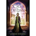 Cage of Destiny: Reign of Secrets, Book 3