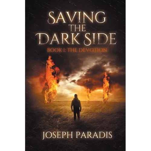Saving The Dark Side Book 1: The Devotion