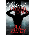 Behind Closed Doors