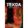 Tekoa and the Book of Secrets