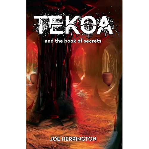 Tekoa and the Book of Secrets